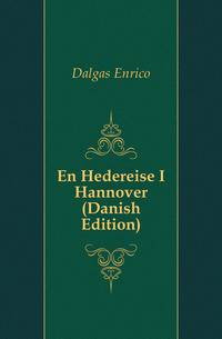 En Hedereise I Hannover (Danish Edition)