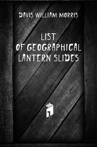 List of Geographical Lantern Slides