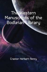 The Western Manuscripts of the Bodleian Library