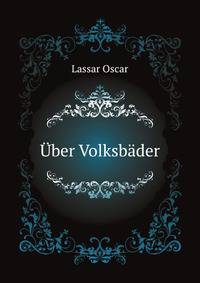Uber Volksbaeder (German Edition)