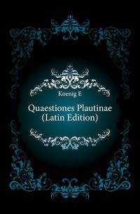 Quaestiones Plautinae (Latin Edition)
