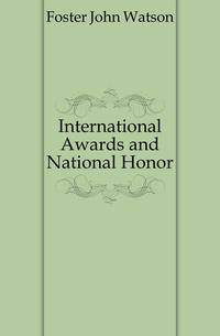 International Awards and National Honor