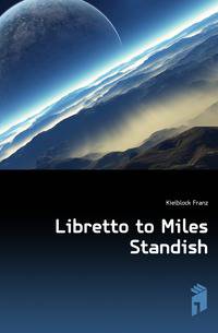 Libretto to Miles Standish
