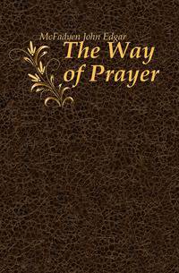 The Way of Prayer
