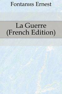 La Guerre (French Edition)