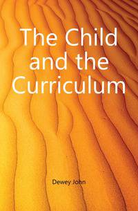 The Child and the Curriculum