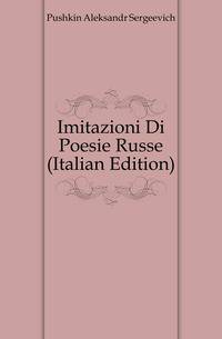 Imitazioni Di Poesie Russe (Italian Edition)