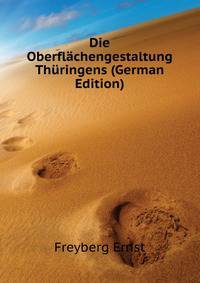 ...Die Oberflaechengestaltung Thueringens... (German Edition)