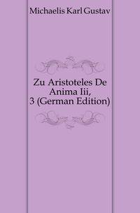 Zu Aristoteles De Anima Iii, 3 (German Edition)