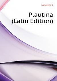 Plautina... (Latin Edition)