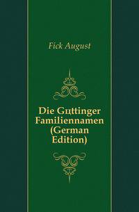 Die Goettinger Familiennamen (German Edition)