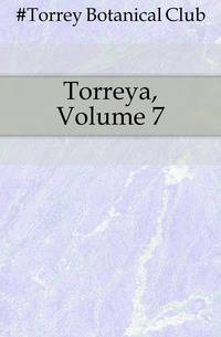 Torreya, Volume 7