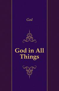 God in All Things