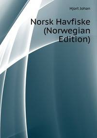 Norsk Havfiske ... (Norwegian Edition)