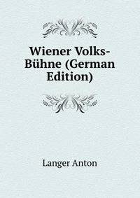 Wiener Volks-Buehne (German Edition)