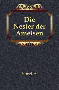 Die Nester der Ameisen.