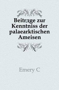 Beitraege zur Kenntniss der palaearktischen Ameisen.