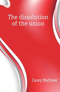 The dissolution of the union