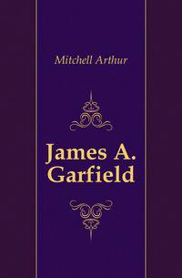 James A. Garfield