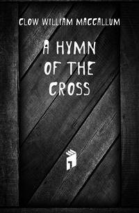 A hymn of the cross