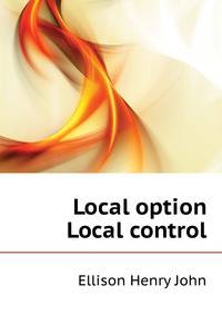 "Local option" "Local control"