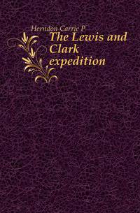 The Lewis and Clark expedition