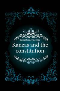 Kanzas and the constitution