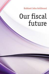 Our fiscal future