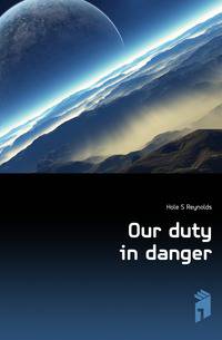 Our duty in danger