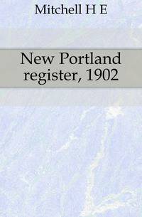 New Portland register, 1902