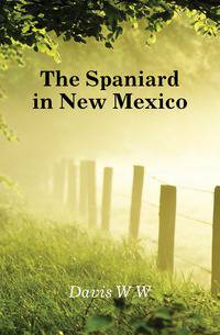 The Spaniard in New Mexico