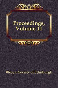 Proceedings, Volume 11