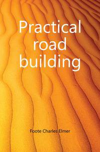 Practical road building