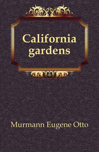 California gardens