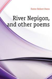 River Nepigon, and other poems