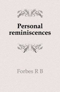 Personal reminiscences