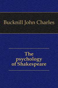 The psychology of Shakespeare
