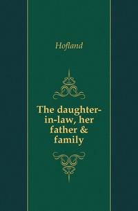 The daughter-in-law, her father &amp; family