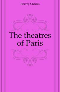 The theatres of Paris
