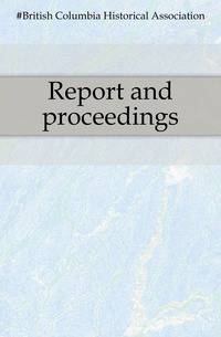 Report and proceedings