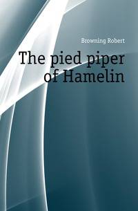The pied piper of Hamelin