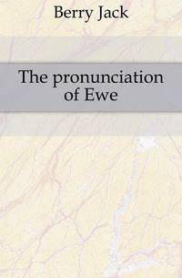 The pronunciation of Ewe