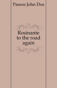 Rosinante to the road again