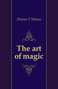 The art of magic