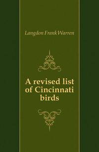 A revised list of Cincinnati birds