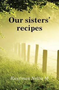 Our sisters' recipes