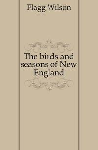 The birds and seasons of New England
