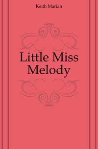 Little Miss Melody