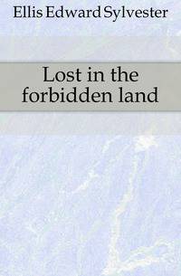 Lost in the forbidden land