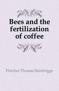 Bees and the fertilization of coffee